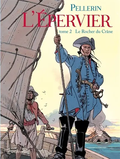 L'Epervier : 1er cycle. Vol. 2. Le rocher du crâne
