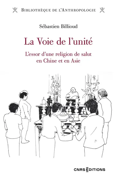 La voie de l'unité : l'essor d'une religion de salut en Chine et en Asie