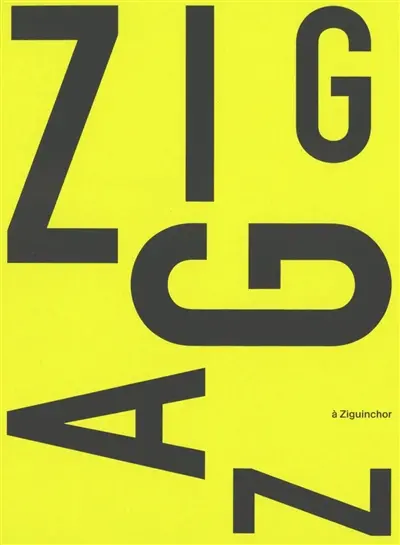 Zigzag à Ziguinchor