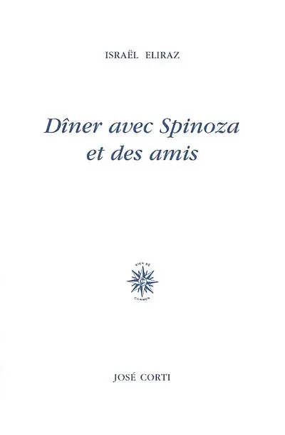 Dîner avec Spinoza et des amis
