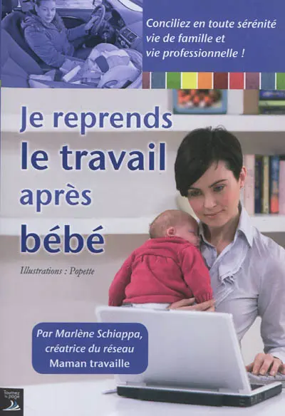 Je reprends le travail après bébé