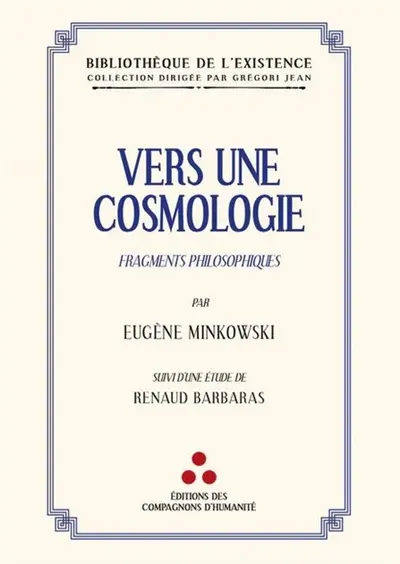 Vers une cosmologie : fragments philosophiques