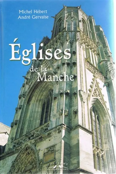 Les églises de la Manche