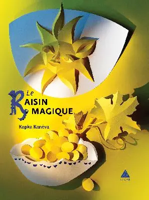 Le raisin magique
