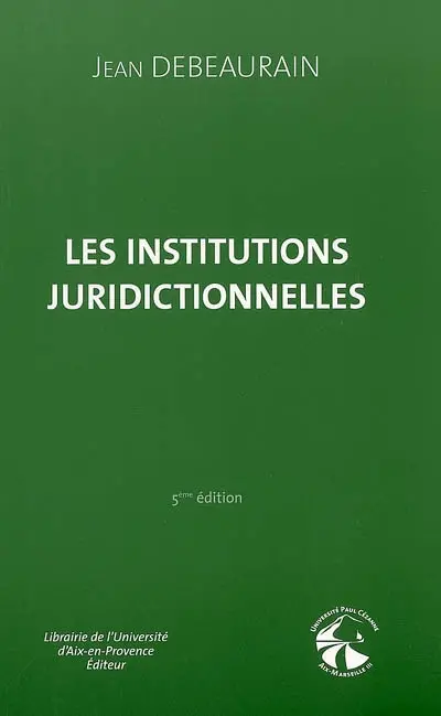 Les institutions juridictionnelles