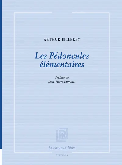 Les pédoncules élémentaires