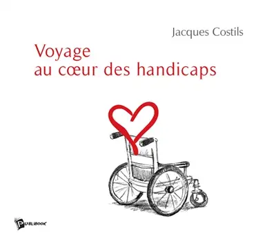 Voyage au coeur des handicaps