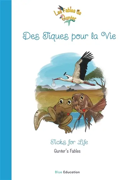 Les Fables de Gunter : Des Tiques pour la Vie Vol. 103