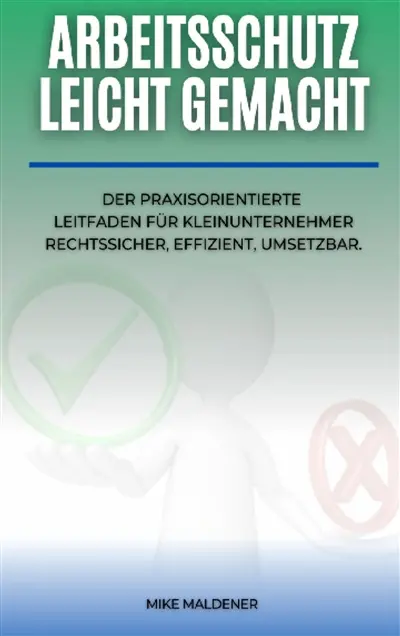 ARBEITSSCHUTZ LEICHT GEMACHT