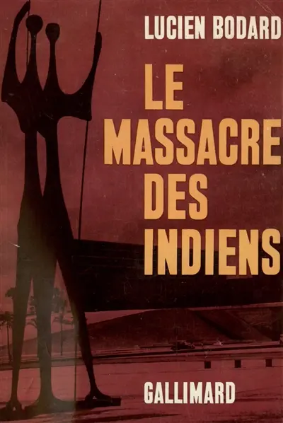 Le massacre des Indiens