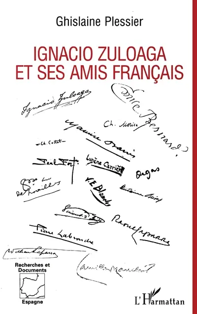 Ignacio Zuloaga et ses amis français