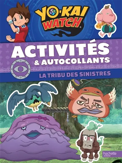Yo-kai watch : la tribu des sinistres : activités et autocollants
