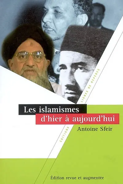 Les islamismes d'hier à aujourd'hui