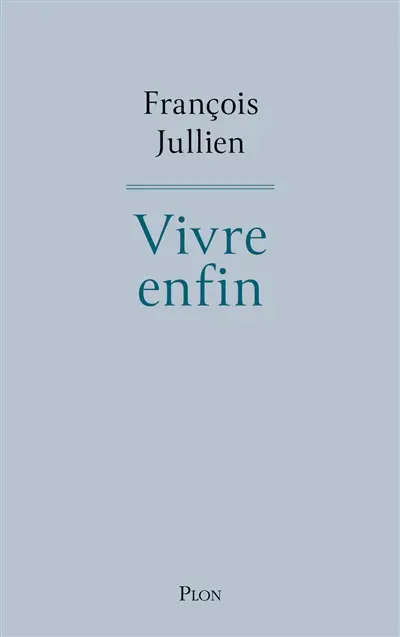 Vivre enfin