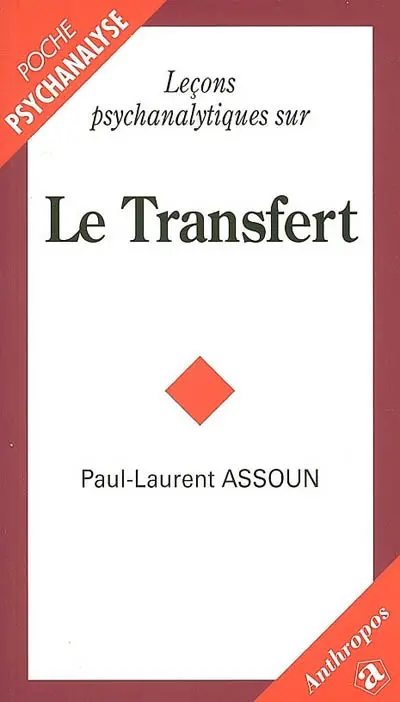 Leçons psychanalytiques sur le transfert