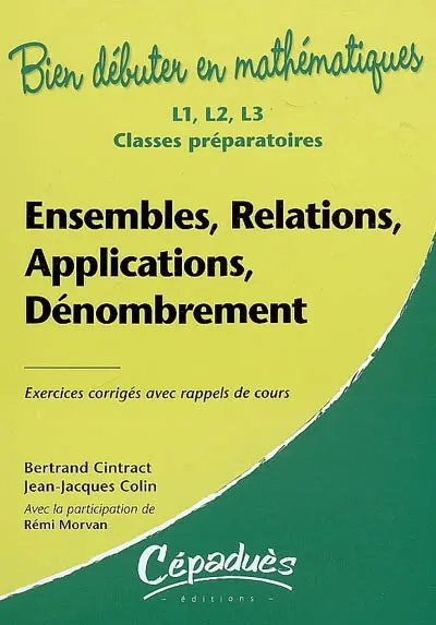 Ensembles, relations, applications, dénombrement