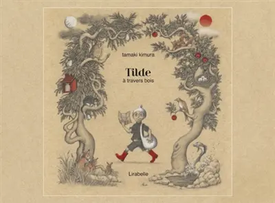 Tilde à travers bois