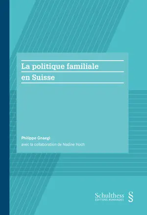 La politique familiale en Suisse