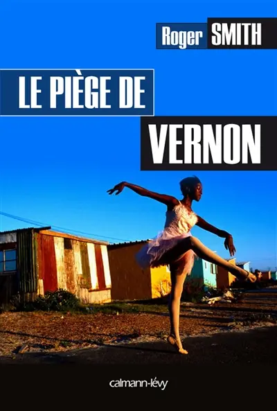 Le piège de Vernon