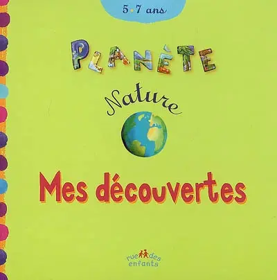 Mes découvertes, 5-7 ans