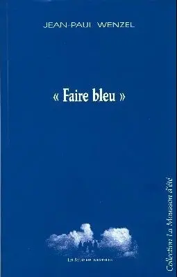 Faire bleu