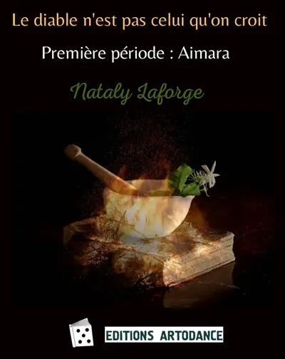 Le diable n'est pas celui qu'on croit - Première période : Aimara : Le diable n'est pas celui qu'on croit Vol. 1