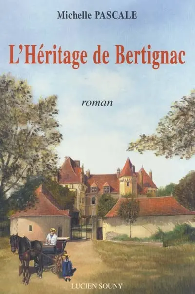 L'héritage de Bertignac