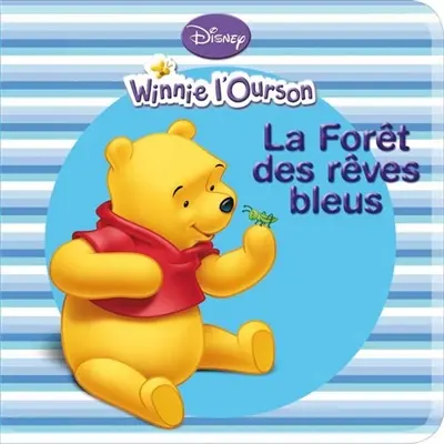 La forêt des rêves bleus