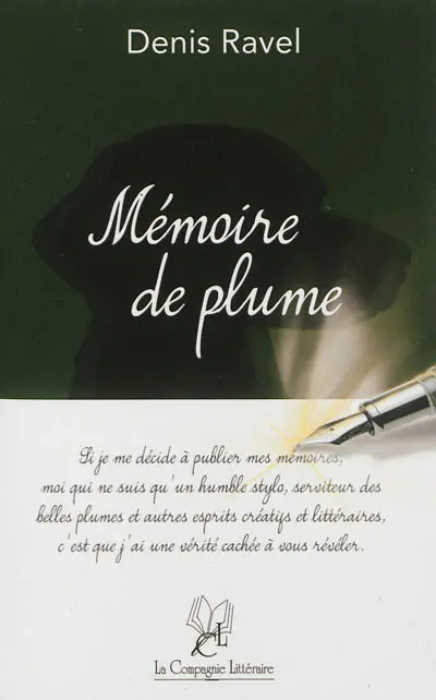 Mémoire de plume. Le pied d'albâtre aux ongles carmin