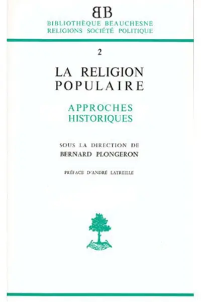 La Religion populaire dans l'Occident chrétien : approches historiques