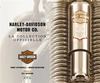 Harley-Davidson motor Co. : la collection officielle
