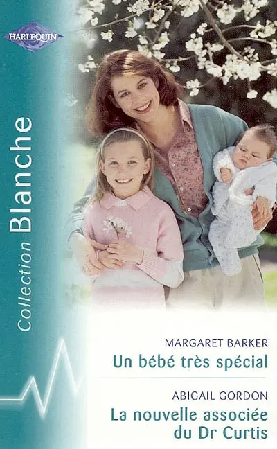Un bébé très spécial. La nouvelle associée du Dr Curtis