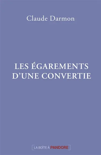 Les égarements d'une convertie