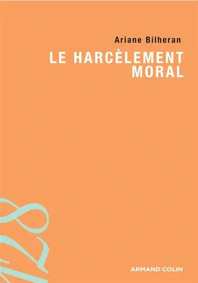 Le harcèlement moral
