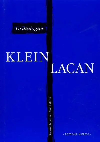 Le dialogue Klein-Lacan