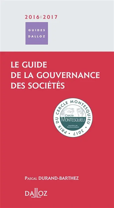 Le guide de la gouvernance des sociétés : 2016-2017