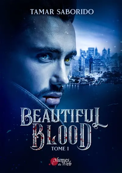 Beautiful blood. Vol. 1
