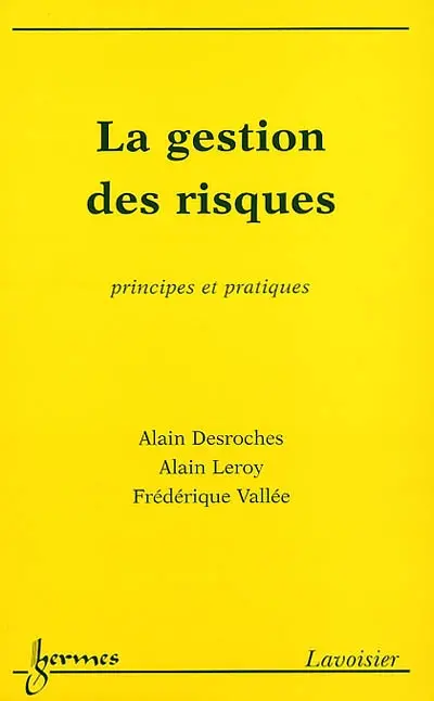 La gestion des risques : principes et pratiques