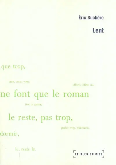 Lent : un autre mois, 1997-2002