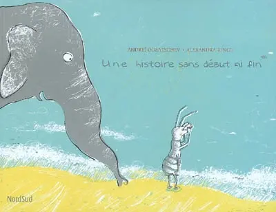 Une histoire sans début ni fin