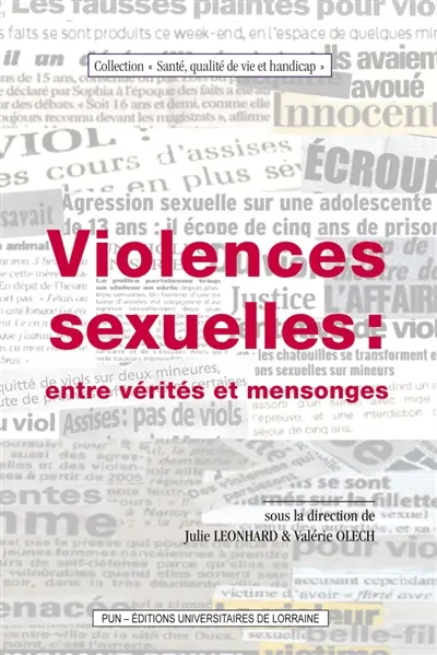 Violences sexuelles : entre vérités et mensonges