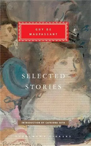 Guy de Maupassant Selected Stories