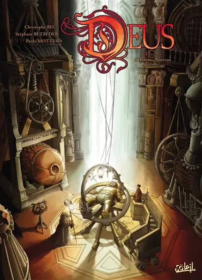 Deus. Vol. 1. L'homme nouveau