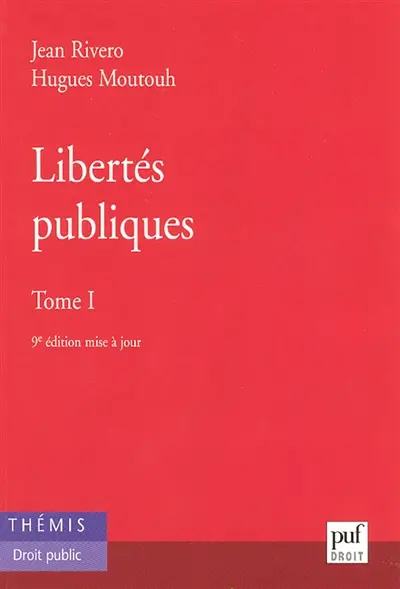 Libertés publiques. Vol. 1