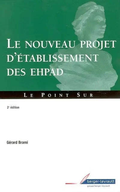 Le nouveau projet d'établissement des EHPAD