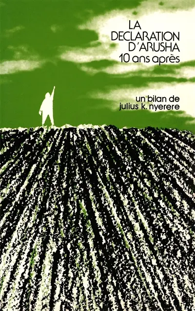 La déclaration d'Arusha dix ans après : bilan et perspectives