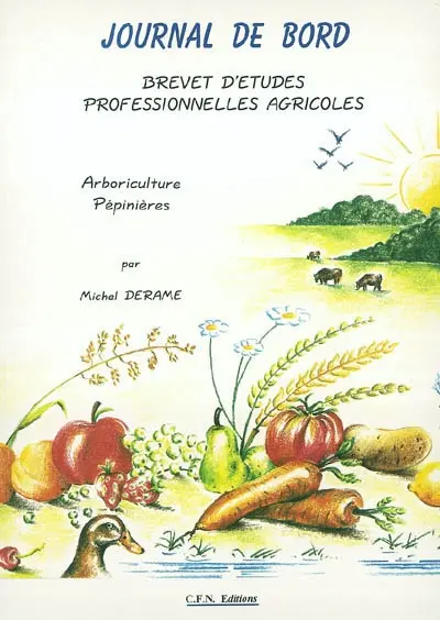 Journal de bord, brevet d'études professionnelles agricoles : arboriculture, pépinières