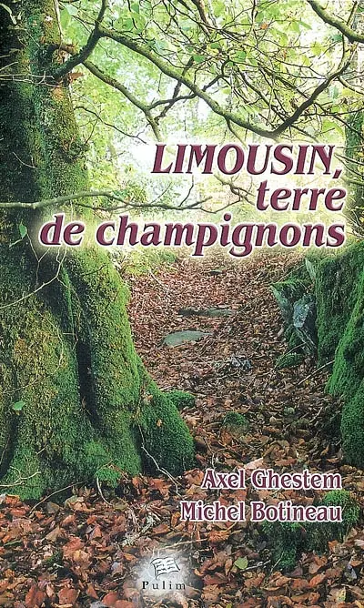 Limousin, terre de champignons