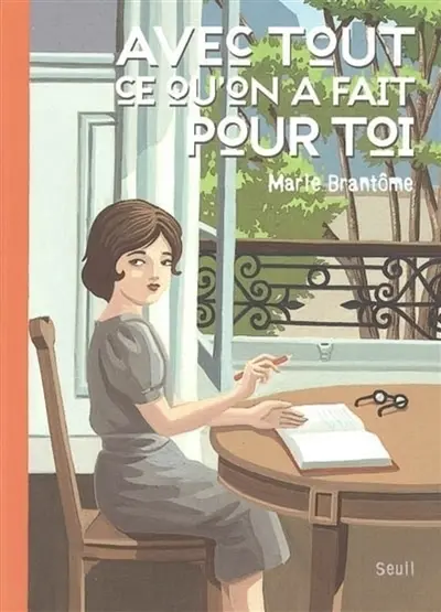 Avec tout ce qu'on a fait pour toi : cahier de pensées commencé le 30 juillet 1951
