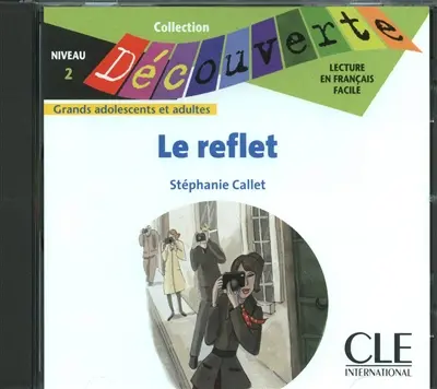 Le reflet : CD audio